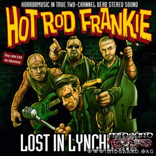 Hot Rod Frankie - Lost in Lynchland