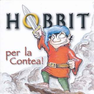 Hobbit - Per La Contea!