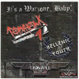 Tomahawk / Hellenic Youth / Ironwill - It's a Warzone, Baby!