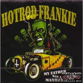 Hot Rod Frankie - My father was a mad man Vinyl