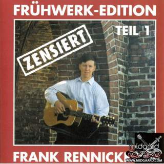 Frank Rennicke - Frühwerk Edition Teil I