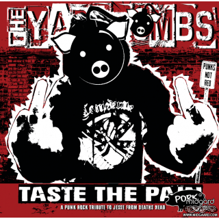 The Yardbombs – Taste the Pain