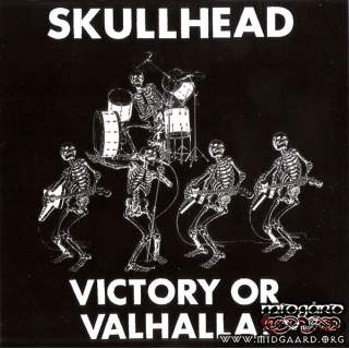 Skullhead - Victory or valhalla