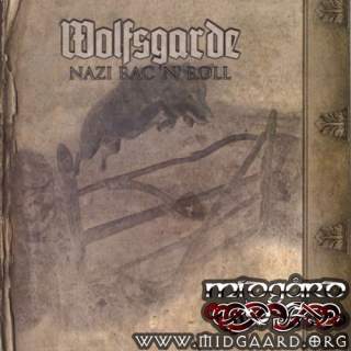 Wolfsgarde - Nazi RAC n Roll