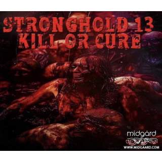 Stronghold 13 - Kill or cure