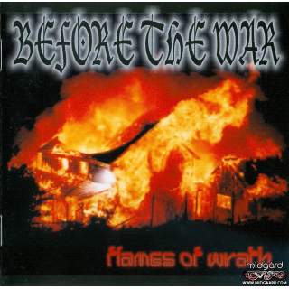 Before The War - Flames Of Wrath