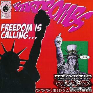 The yardbombs - Freedom is calling...