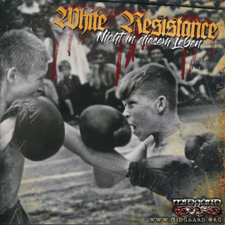 White Resistance - Nicht in diesem Leben