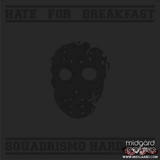Hate For Breakfast - Squadrismo Hardcore LP