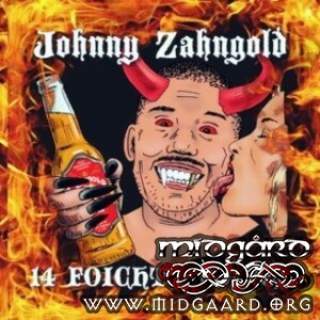Johnny Zahngold - 14 foichte Toifel