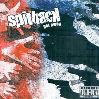 Spitback - Get away