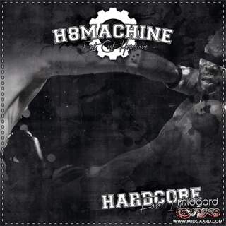 H8 Machine - Hardcore for life Vinyl