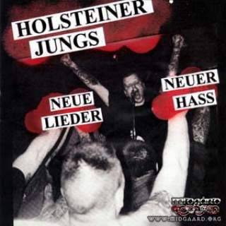 Holsteiner Jungs - Neue Lieder, Neuer Hass