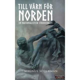 Till Värn för Norden - Magnus Söderman