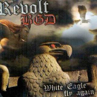 Revolt BGD - White Eagle Flies Again