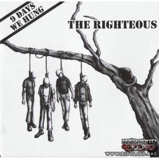 The Righteous - 9 Days We Hung