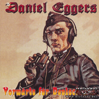 Daniel Eggers - Vorwärts für Deutschland