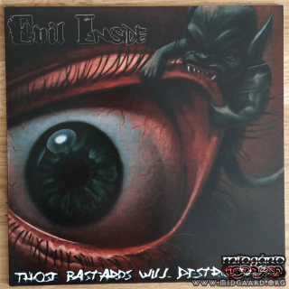 Evil inside - Those bastards will destroy you Vinyl