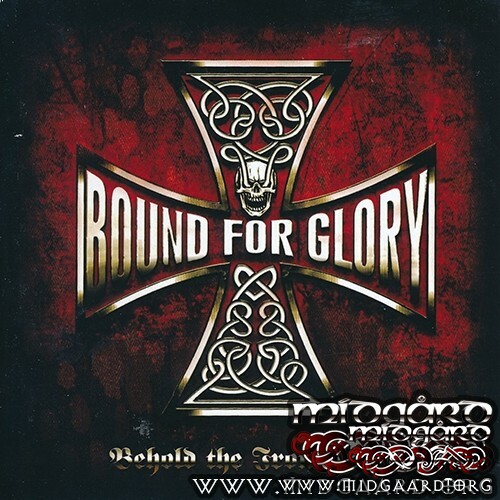 Bound for glory - Behold the iron cross (us-import) | From English